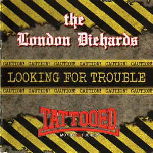 The London Diehards/TMF ‎"Looking For Trouble Volume 1"